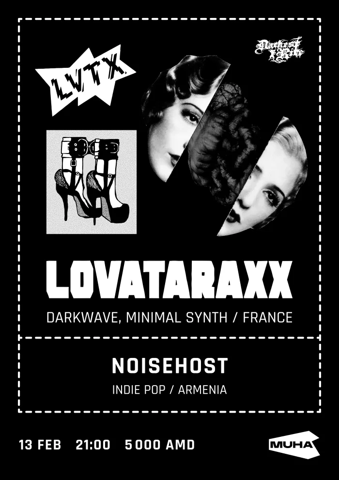 Lovataraxx (Darkwave / France) in Yerevan MUHA 3 Marshal Baghramyan Ave, Yerevan
