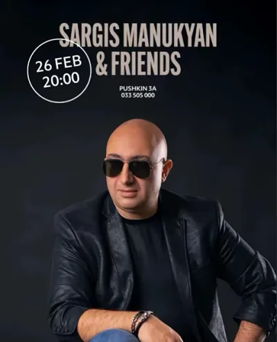 Sargis Manukyan & Friends