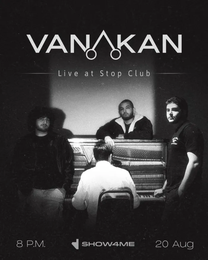 VANAKAN Live at STOP Club Stop Club 37 Moskovyan Street, Yerevan