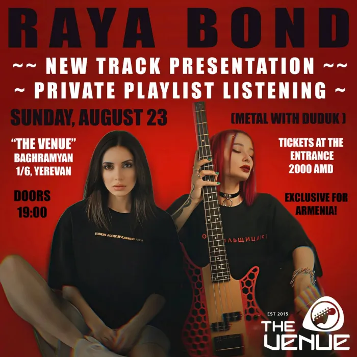 RAYA BOND The Venue Yerevan
