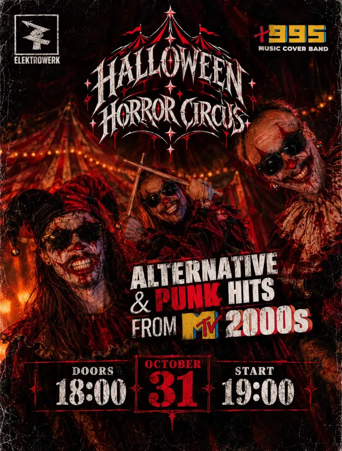 ๐ช +995 at HALLOWEEN HORROR CIRCUS Elektrowerk