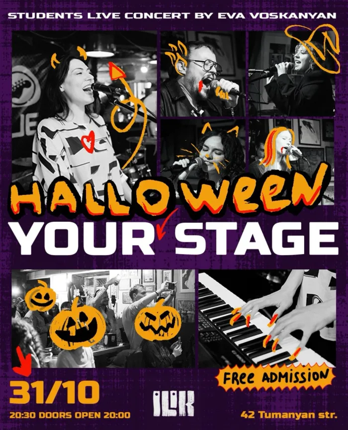 YOUR STAGE โ HALLOWEEN EDITION ๐ค๐ Ilik 42 Tumanyan St