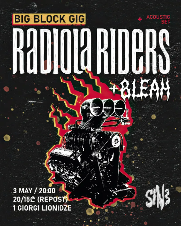 RADIOLA RIDERS x BLEAH Sine 1 Giorgi Leonidze St, Tbilisi