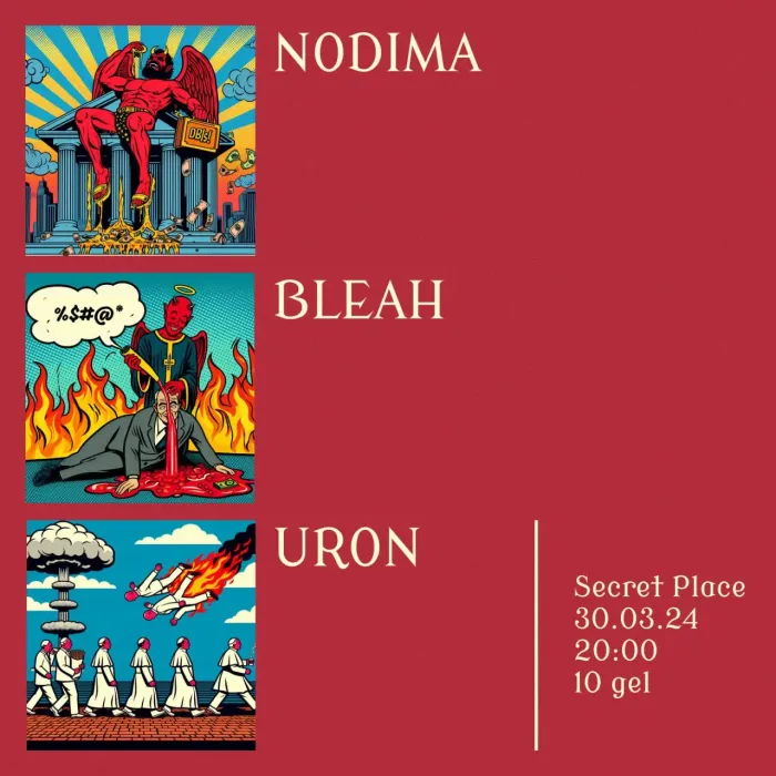 30 Марта Сб, URON, BLEAH, NODIMA Secret Place Tbilisi