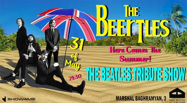 The Beatles Tribute Show - HERE COMES THE SUMMER!