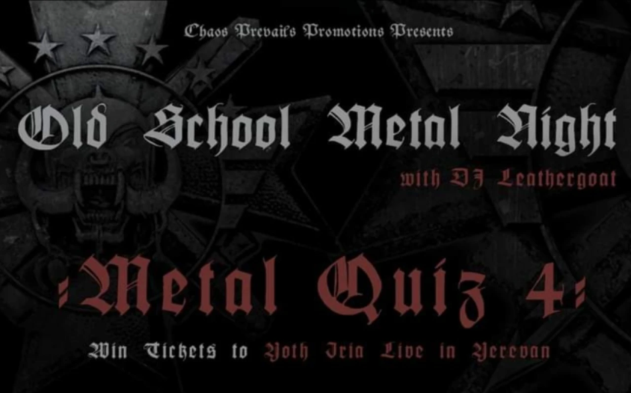 Old School Metal Night | Metal Quiz 4 Rock’n’rolla 25 Tumanyan St, Yerevan