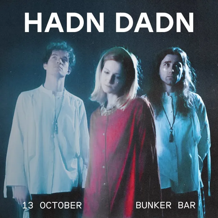 Hadn Dadn is back in Tbilisi! Bunker Bar 9 0105 Mikheil Lermontovi St, Tbilisi