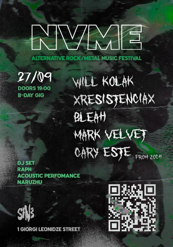 NVME fest 2.0 - Will Kolak, xResistenciax, Bleah, Mark Velvet, Gary Este Sine 1 Giorgi Leonidze St, Tbilisi