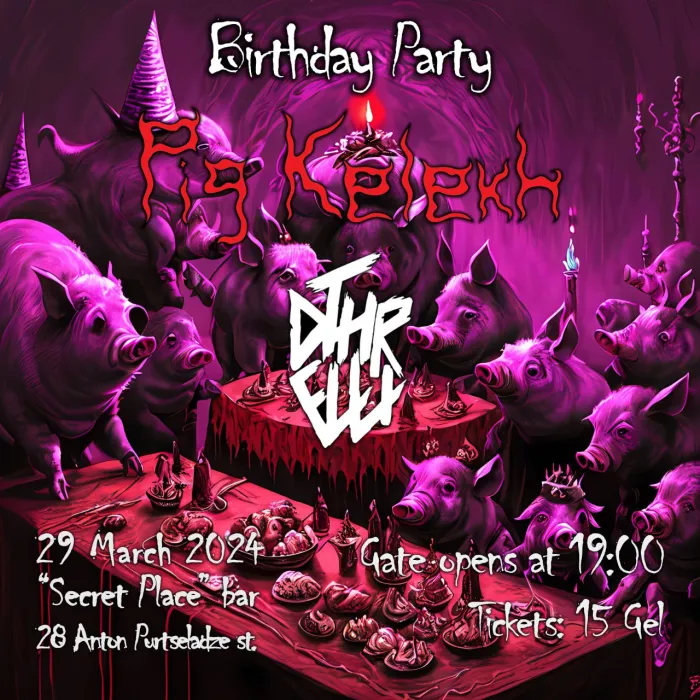 PIG KELEKH birthday's party Secret Place Tbilisi