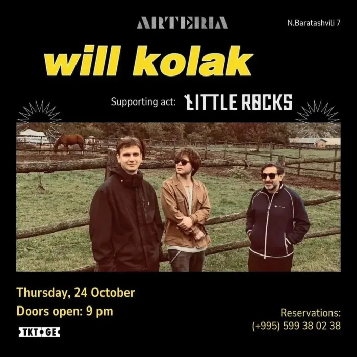 Will Kolak | Little Rocks ARTERIA - JAZZ AND ART CLUB 7 Nikoloz Baratashvili St, Tbilisi
