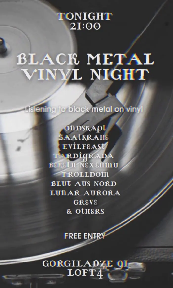 Black metal vinyl night LOFT4 91 Zurab Gorgiladze St, Batumi
