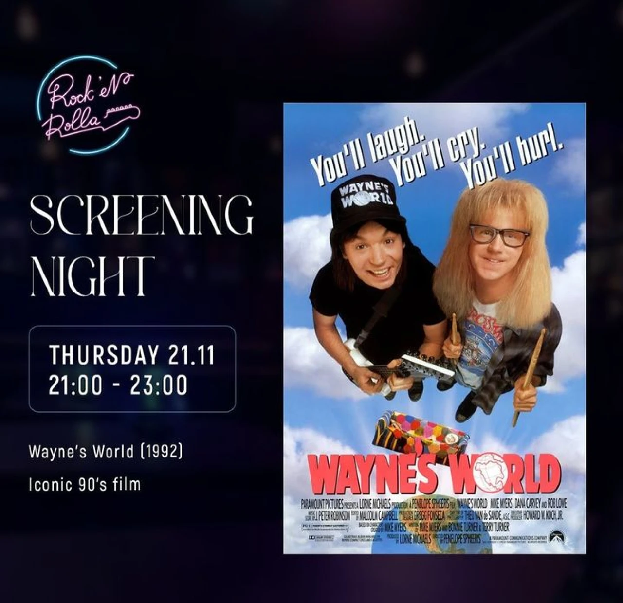 Wayne’s World screening Night at Rock n’ Rolla Rock’n’rolla 25 Tumanyan St, Yerevan