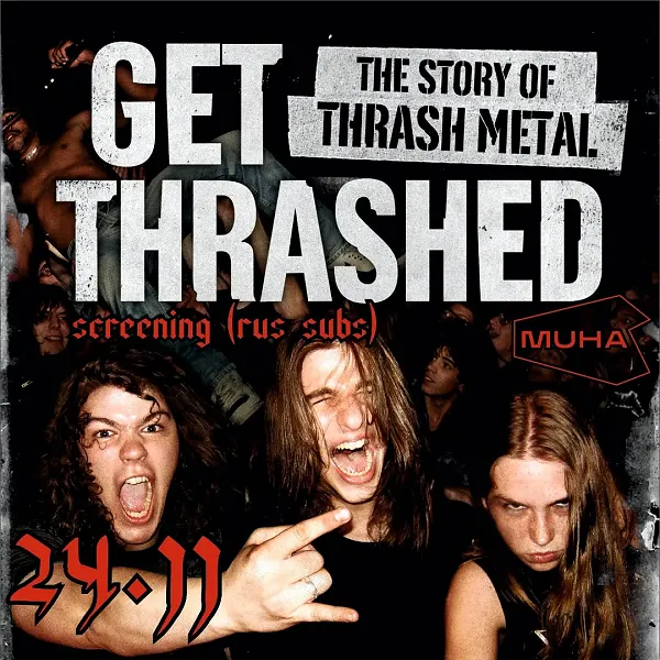 Get Thrashed: The Story of Thrash Metal