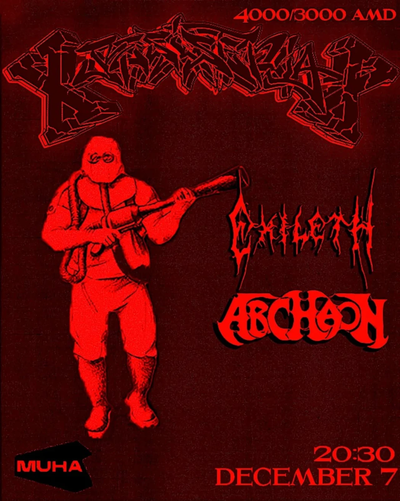 Xresistenciax | Exilethband | Archaon_venomcore MUHA 3 Marshal Baghramyan Ave, Yerevan