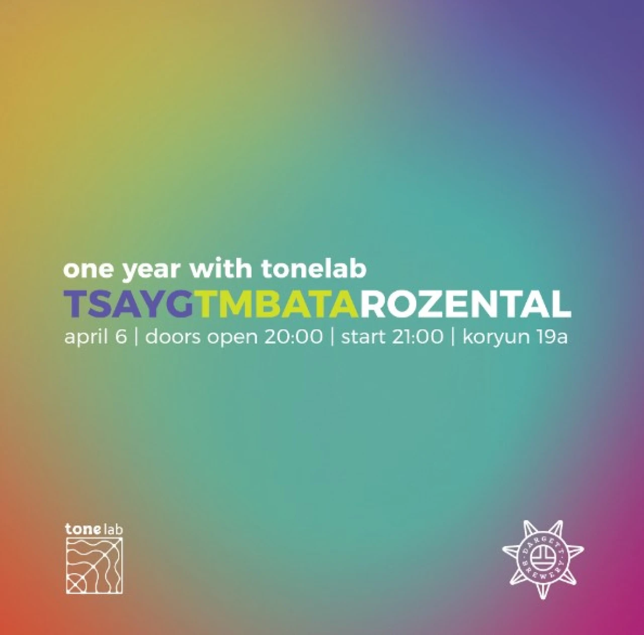 1 year: Tsayg x TmbaTa x Rozen Tal ToneLab Studio 19a Koryun St, Yerevan