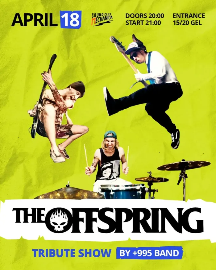 THE OFFSPRING TRIBUTE Mechanica sound club 9 Dimitri Uznadze St, Tbilisi