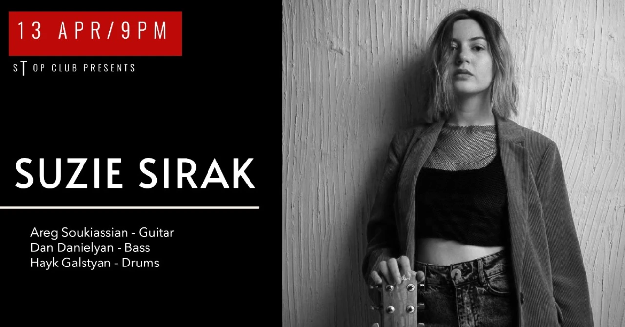 Suzie Sirak | The Ultimate Saturday Stop Club 37 Moskovyan Street, Yerevan