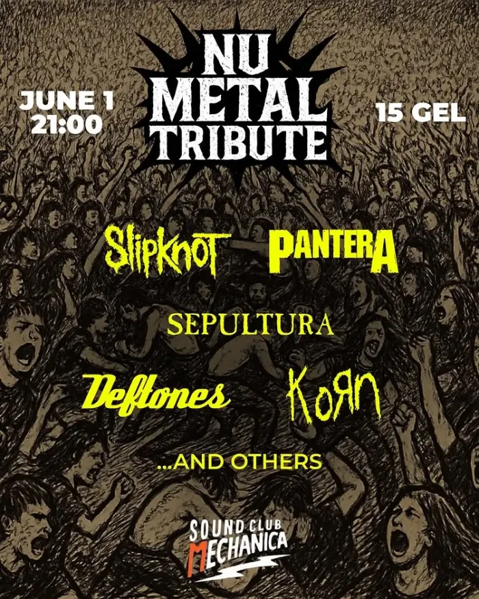 NU METAL TRIBUTE NIGHT Mechanica sound club 9 Dimitri Uznadze St, Tbilisi