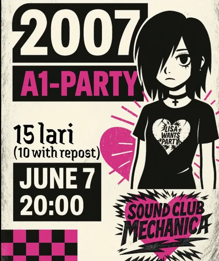 2007 A1-PARTY Mechanica sound club 9 Dimitri Uznadze St, Tbilisi