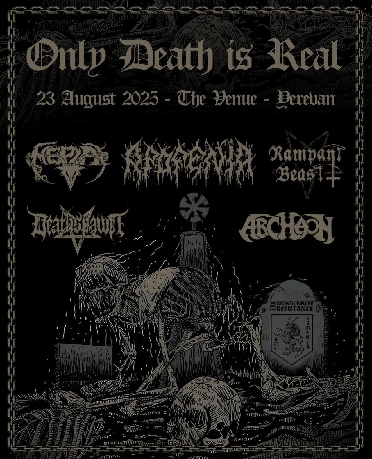 ⛓️ ONLY DEATH IS REAL ⛓️ The Venue Yerevan