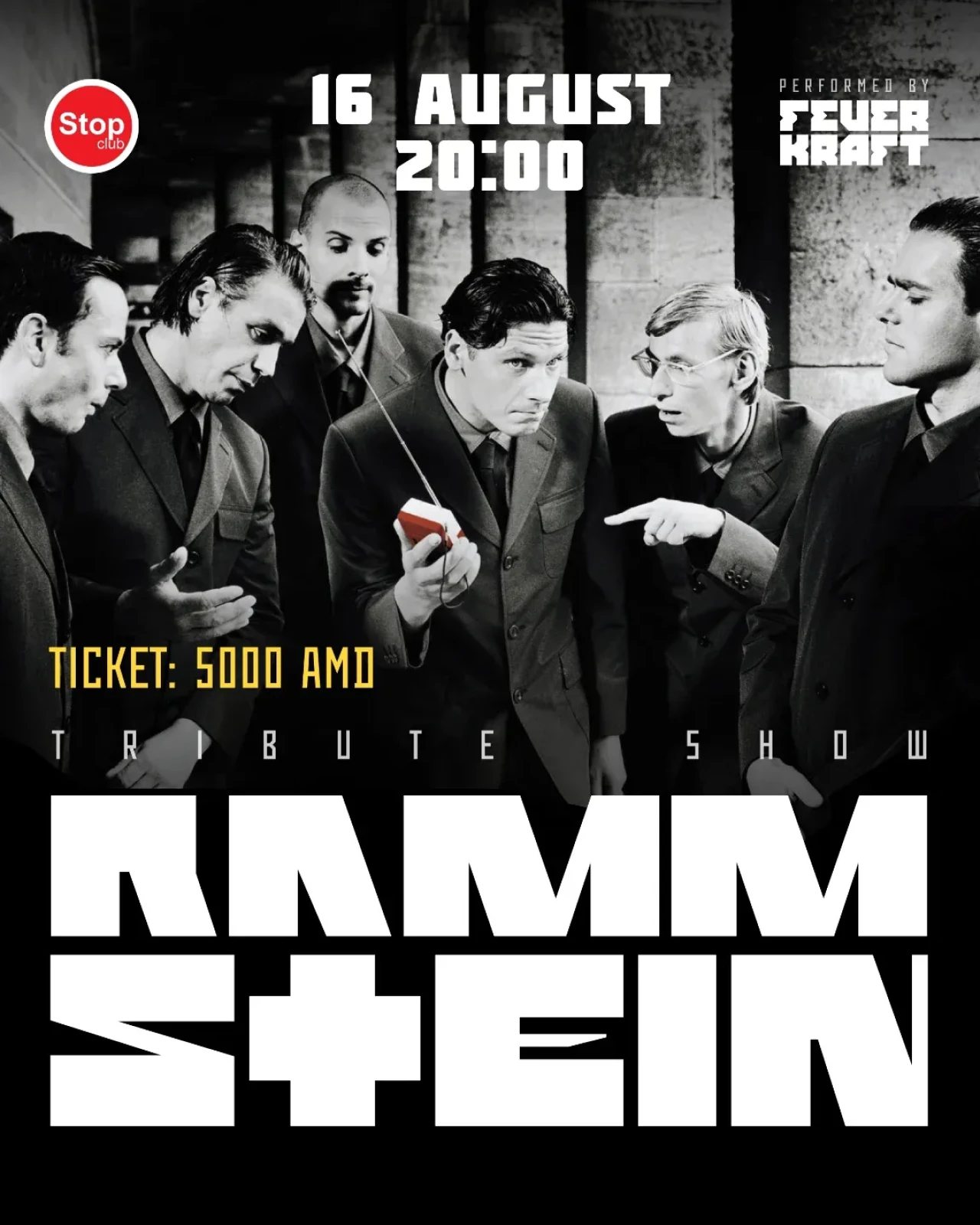 FeuerKraft Rammstein tribute Stop Club 37 Moskovyan Street, Yerevan