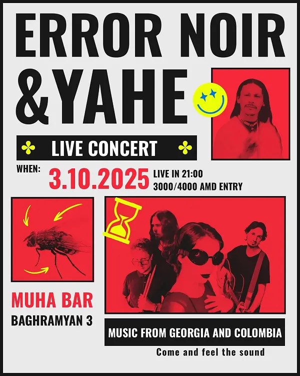 Yahe (Colombia) / Error Noir (Georgia)